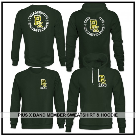 Pius X Band Member Sweatshirt or Hoodie